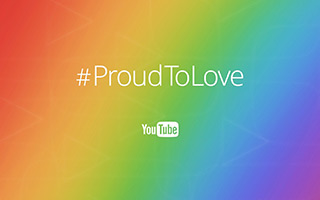 YouTube精选发布#Proud to Love短片，呼吁一起为爱骄傲