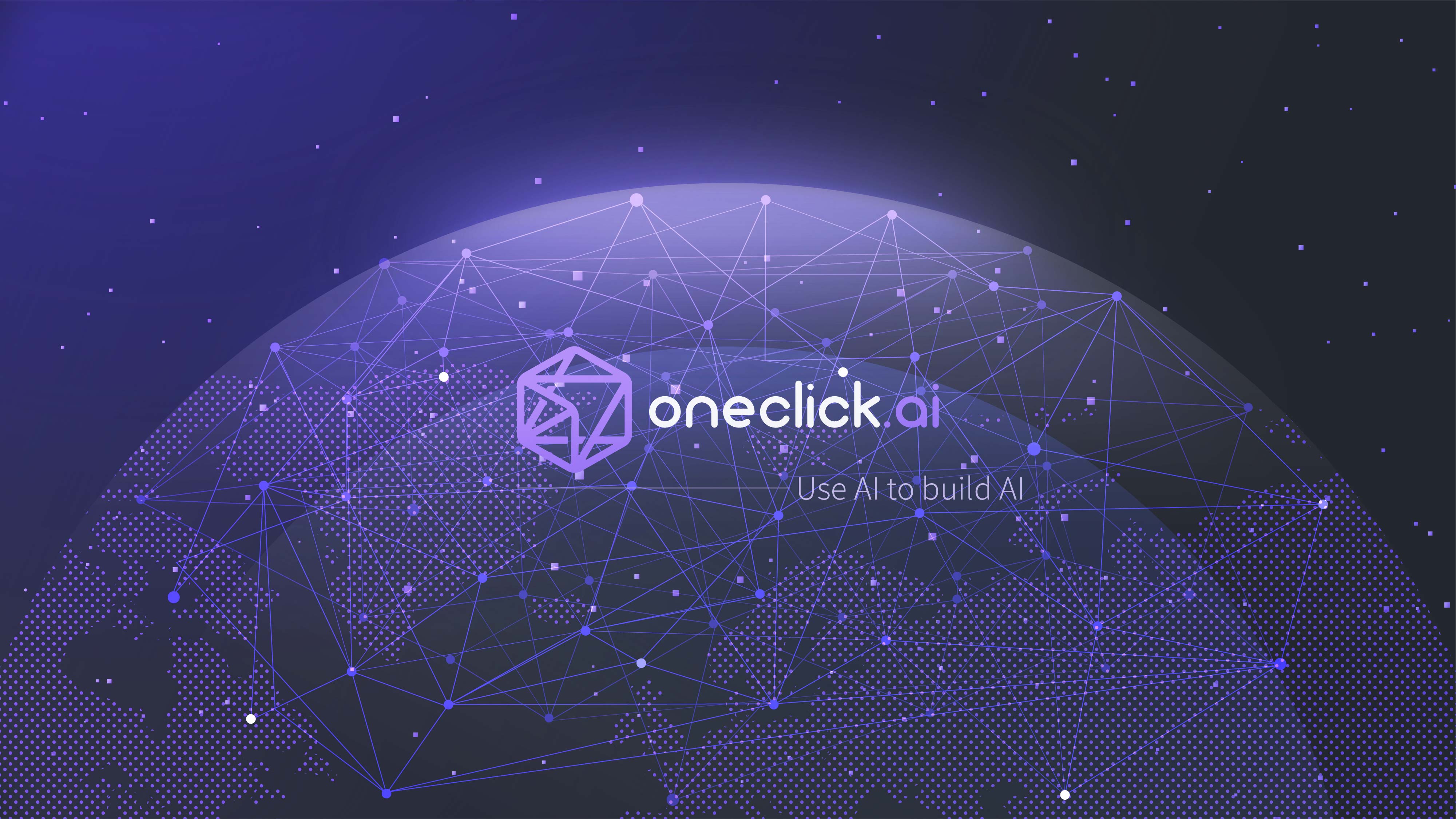 OneClick.AI - 无需编程，用AI制造AI