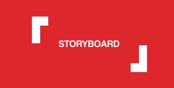 红板报：会讲故事的「Storyboard」