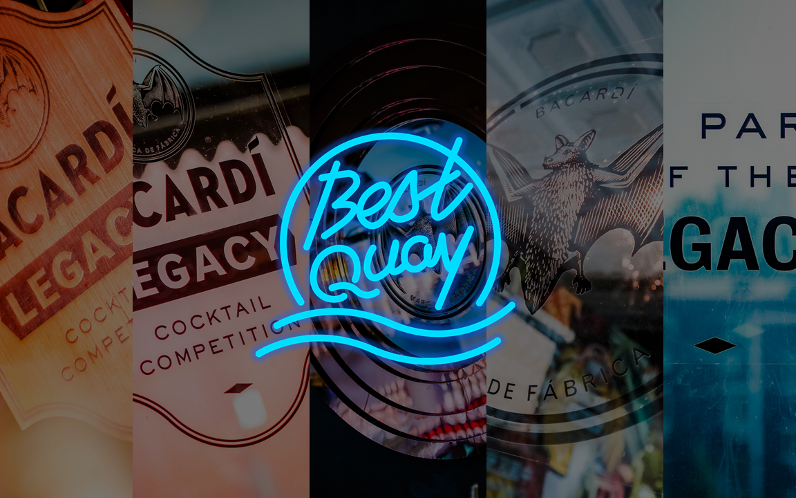 BestQuay x Bacardi：请让我拿冠军@Legacy传世鸡尾酒大赛