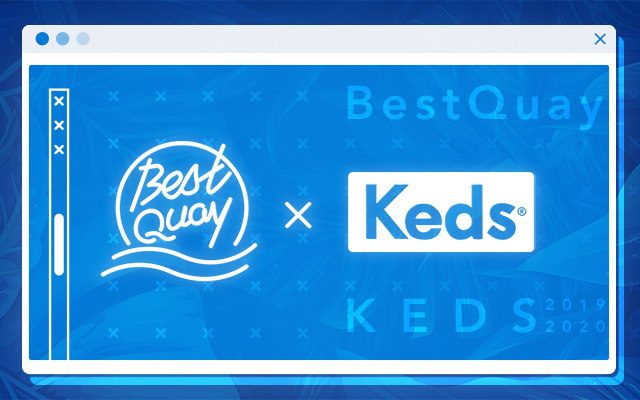 BestQuay x Keds |共赋2020数字营销崭新旅程