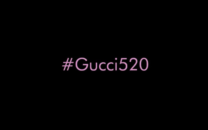 GUCCI 520 联合众明星，表白最亲爱的自己