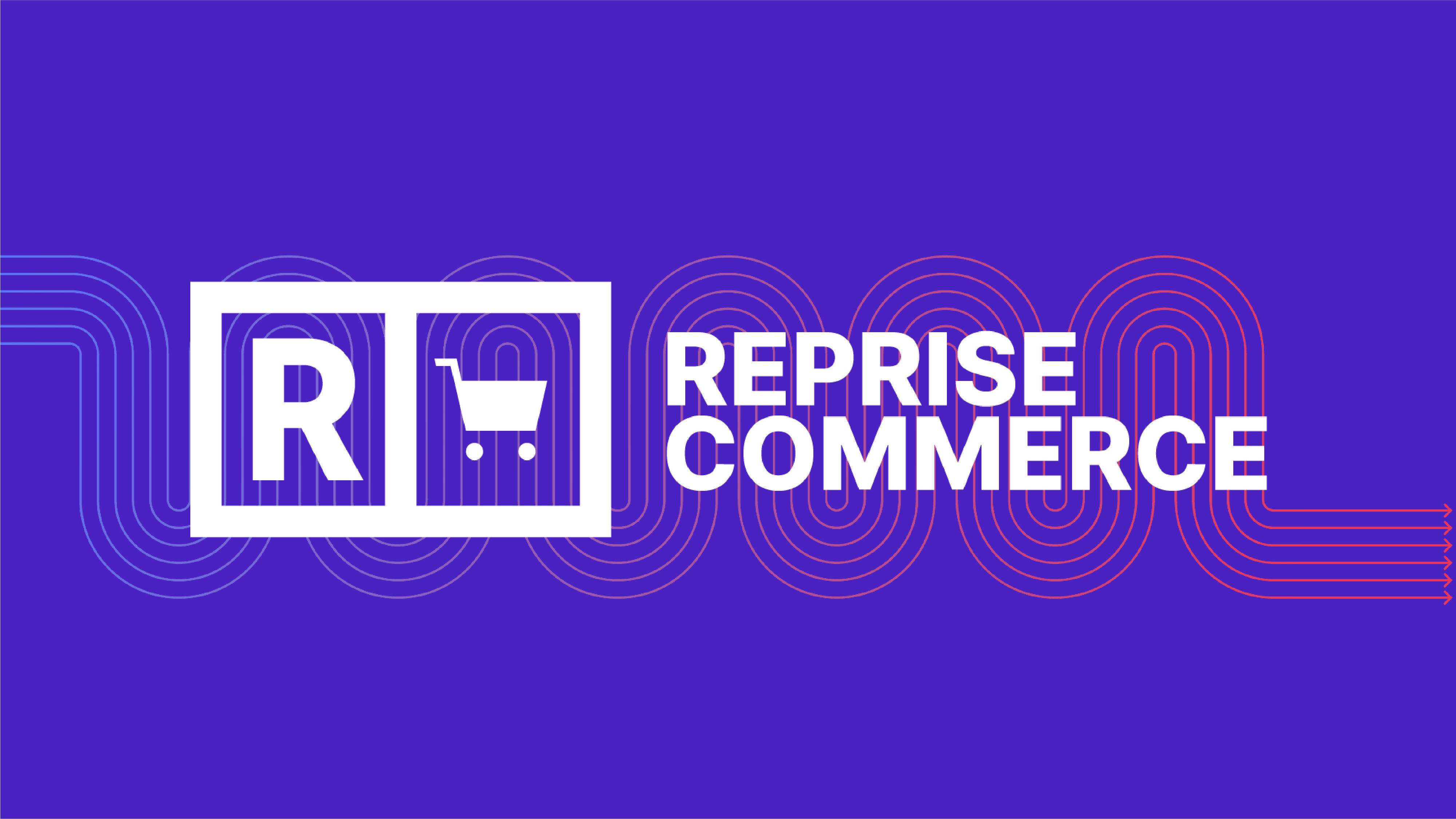 REPRISE推出全球电商专业单元REPRISE COMMERCE