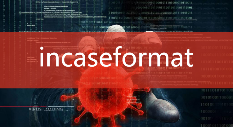 Incaseformat病毒突襲！傳播性極強，企業為重災區