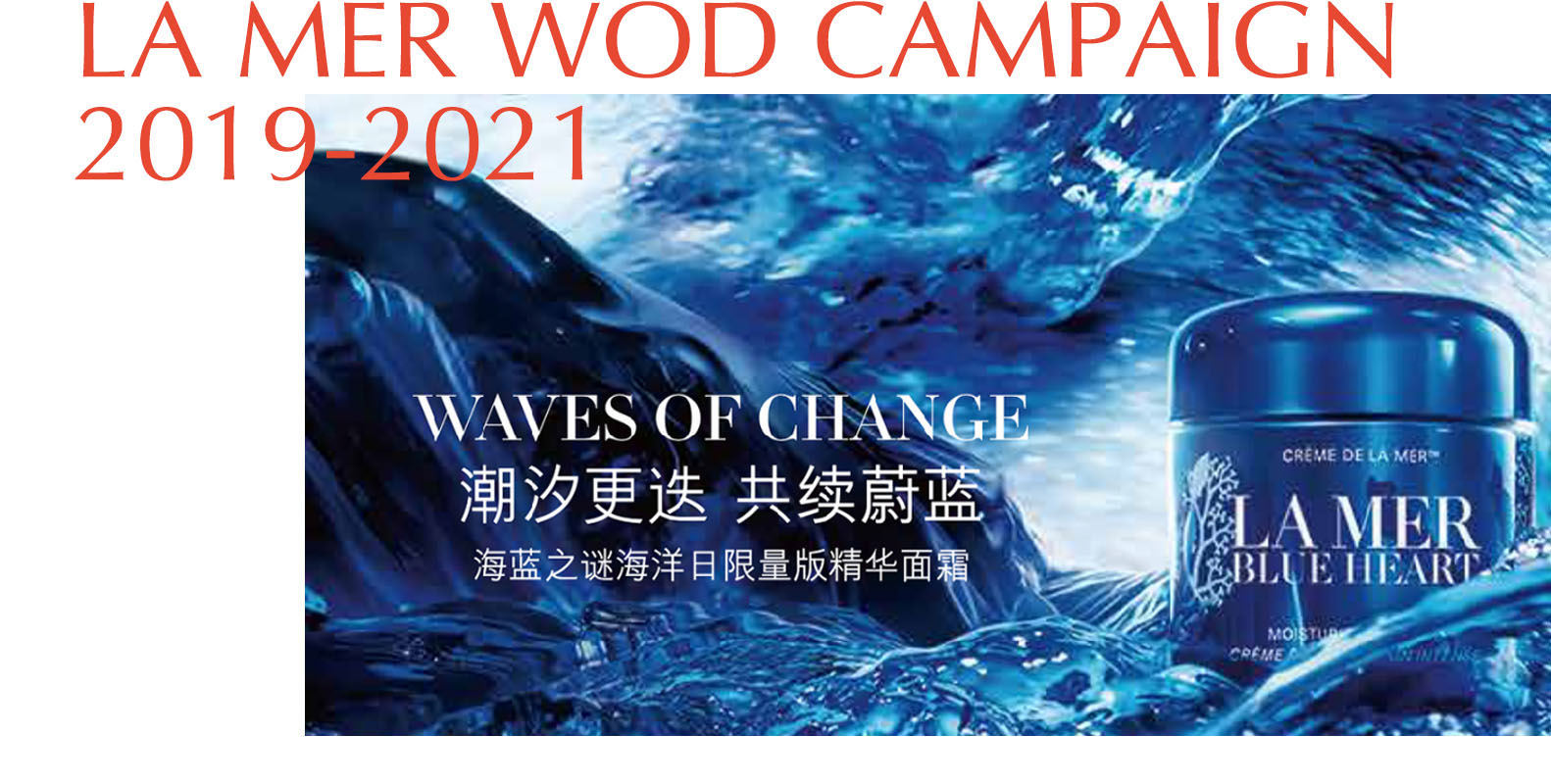 LA MER WOD CAMPAIGN 2019-2021