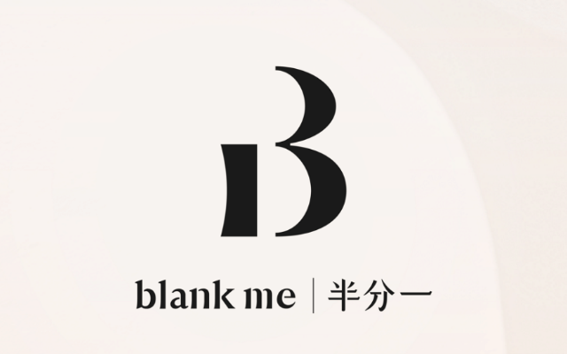 Blank ME解锁品牌新名称：我是半分一，也是女性美的二分之一