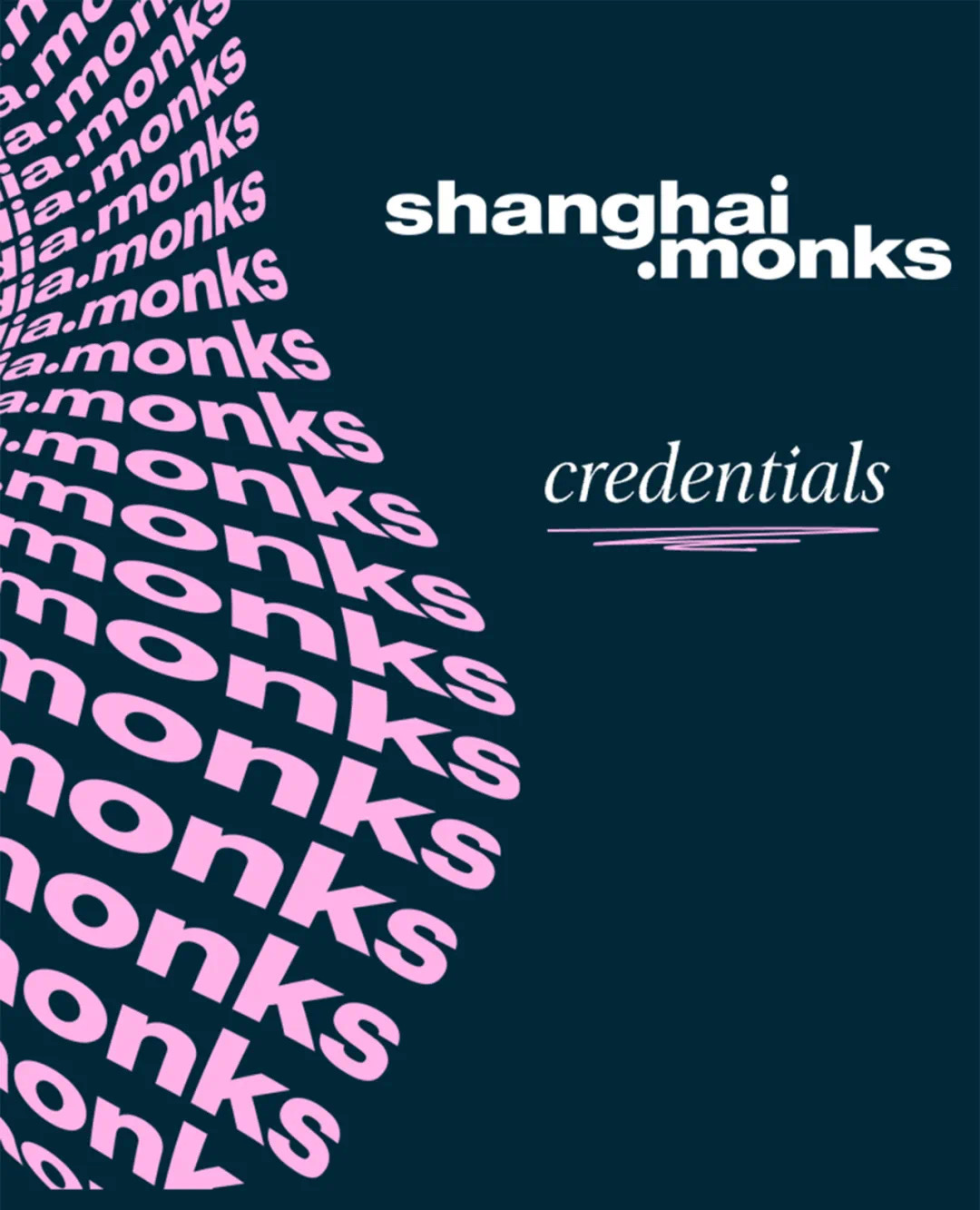 Agency Credentials | Shanghai.Monks