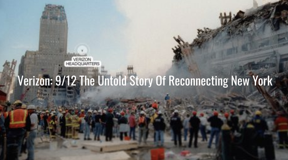 Verizon：9.12 —— “嗨，纽约” 重建通讯网背后不为人知的故事
