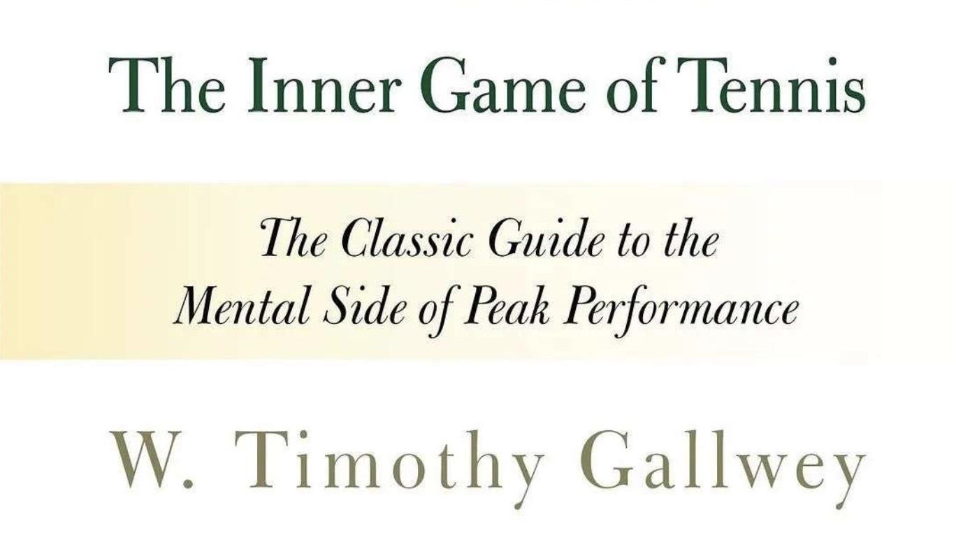 【书籍推荐】The Inner Game of Tennis