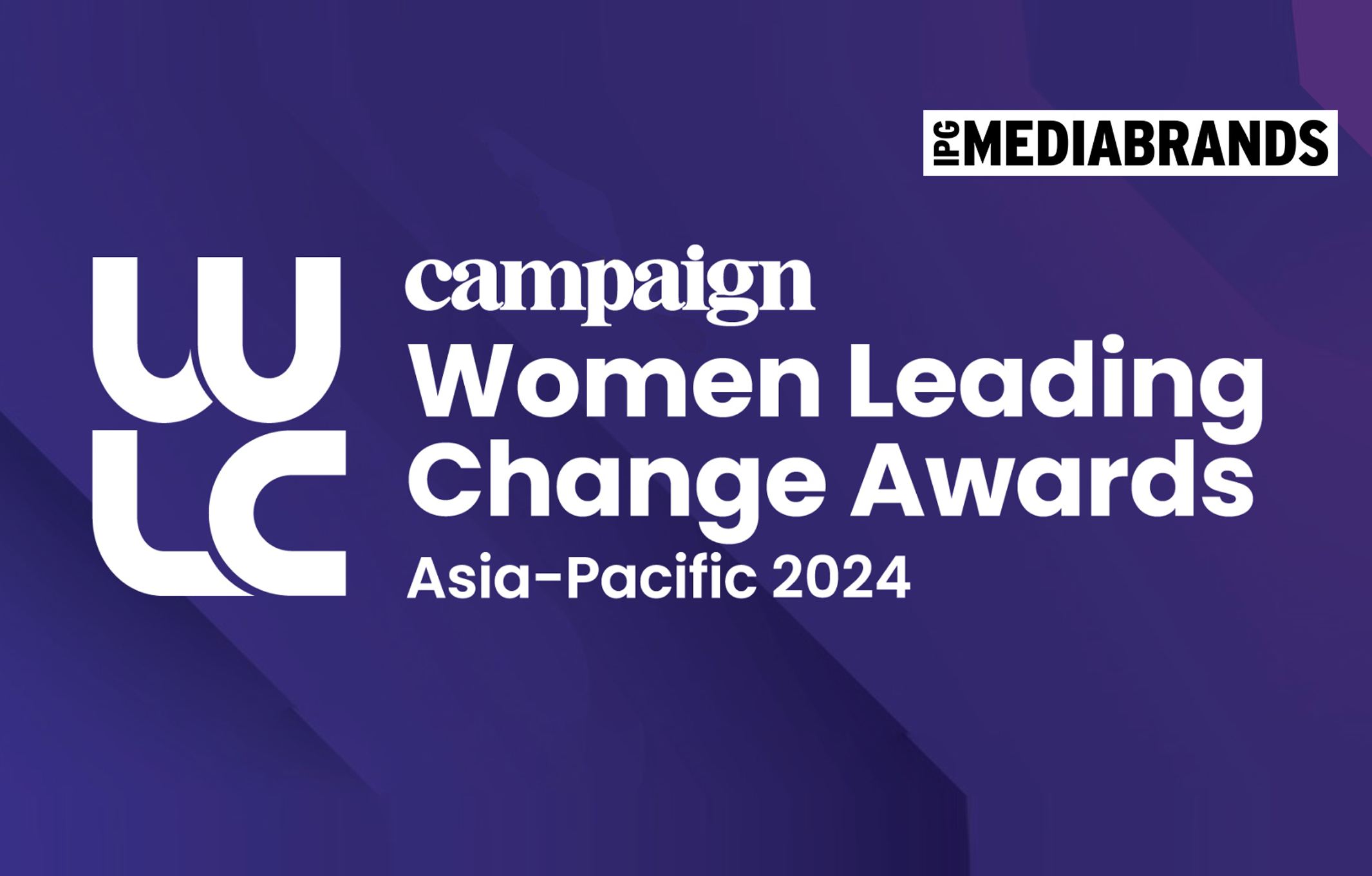 IPG盟博大中华区喜获2024 Women Leading Change Awards APAC 6项提名