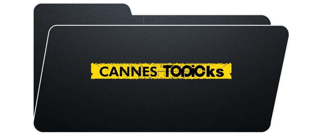 「CANNES TOPicks」2025戛纳获奖广告案例分享 第一期
