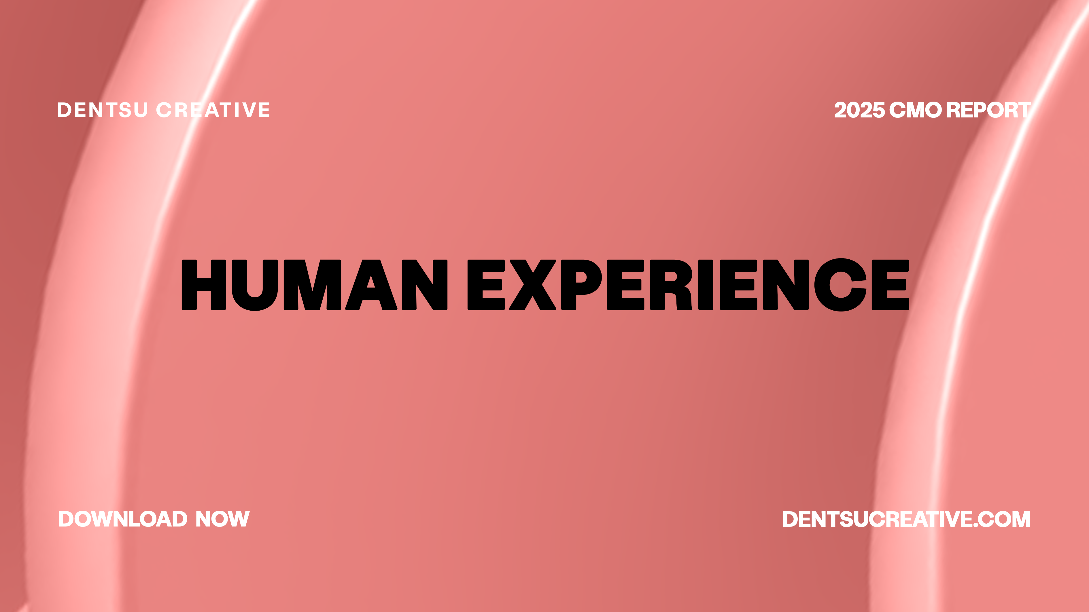 人類體驗(yàn) | 電通創(chuàng)意2025首席營銷官報(bào)告