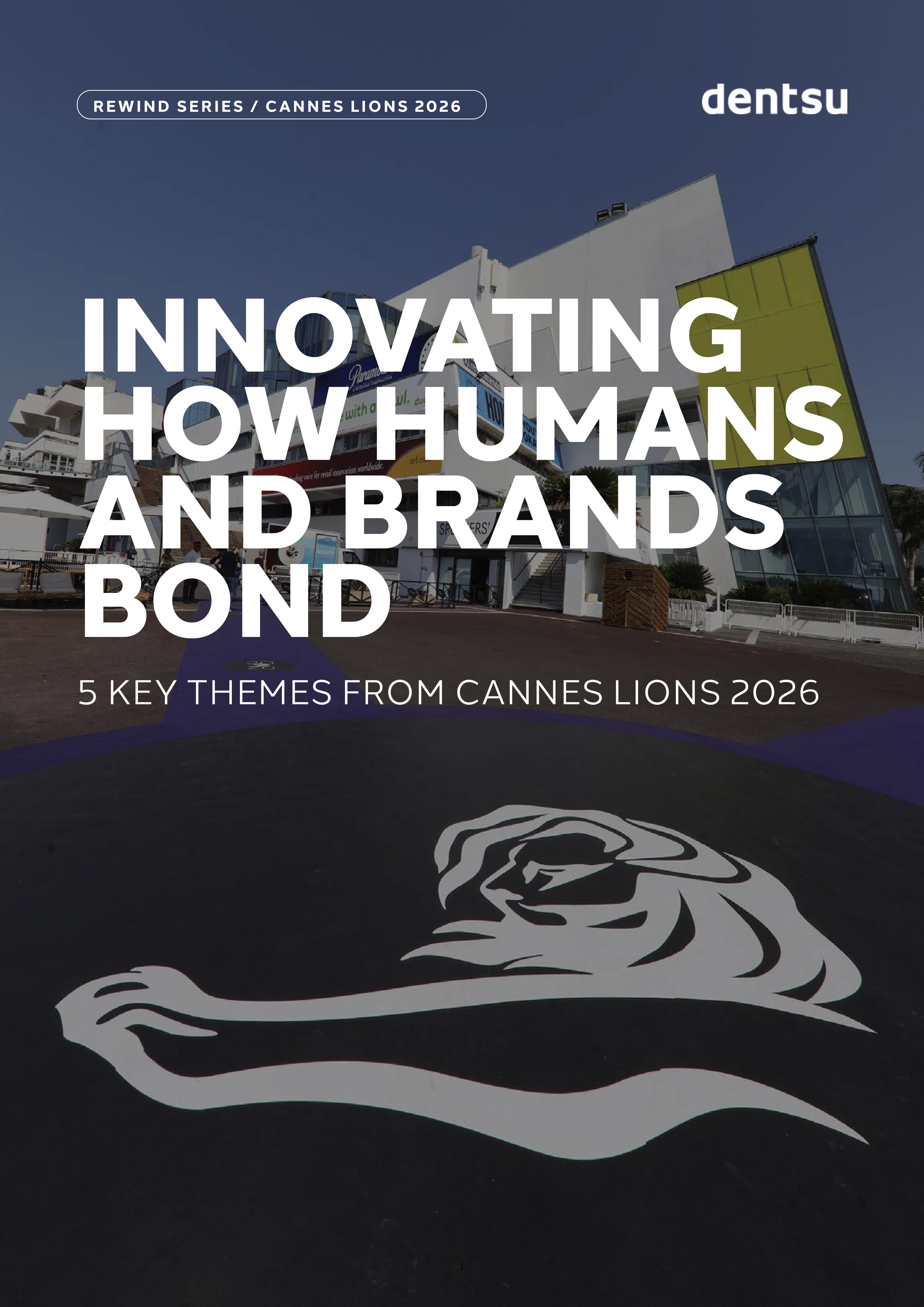 Cannes Lions 2026 Rewind：五大关键主题，指明品牌创新方向